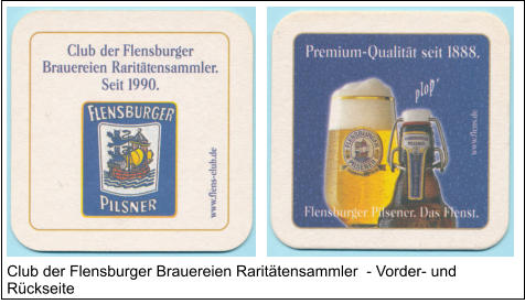 Club der Flensburger Brauereien Raritätensammler  - Vorder- und Rückseite
