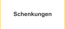 Schenkungen