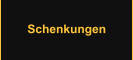 Schenkungen