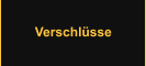 Verschlüsse