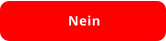 Nein